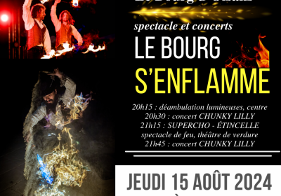 Spectacle Le Bourg s’enflamme