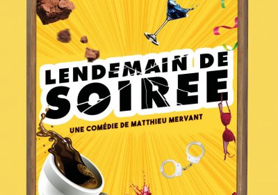 Spectacle « Lendemain de soirée »